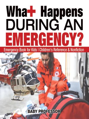 cover image of What Happens During an Emergency?